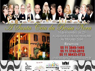 Convite - A Santa Ceia Da Bossa Nova - José Boto - Participação Confirmada.