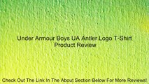 Under Armour Boys UA Antler Logo T-Shirt Review