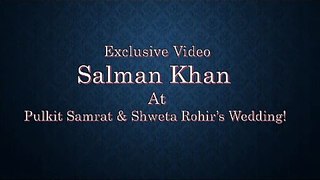 Salman Khan at Pulkit Samrat's Wedding in Goa