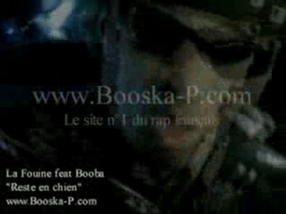 La fouine ft Booba Reste en chien