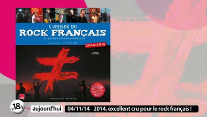 L'année du rock français par Laurent Charliot