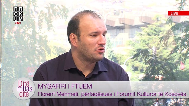 Ditë mbas Dite - Mysafiri i Ftuem - Florent Mehmeti, përfaqësues i Forumit Kulturor të Kosovës