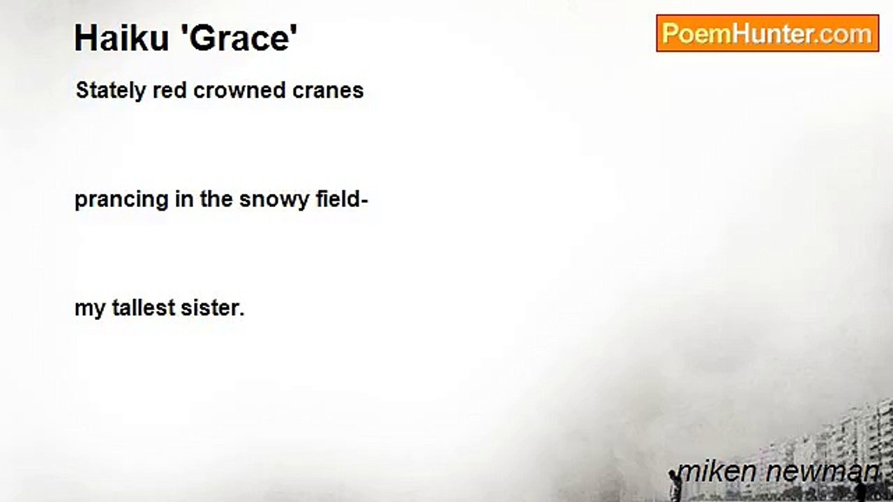 miken newman - Haiku 'Grace'