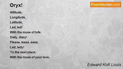 Edward Kofi Louis - Oryx!