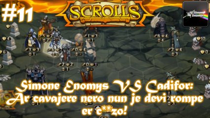 SCROLLS - Simone Enomys VS Cadifor: Ar cavajere nero nun je devi rompe er c**zo!
