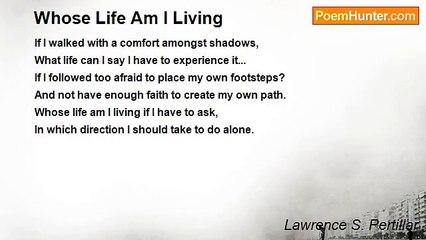 Lawrence S. Pertillar - Whose Life Am I Living