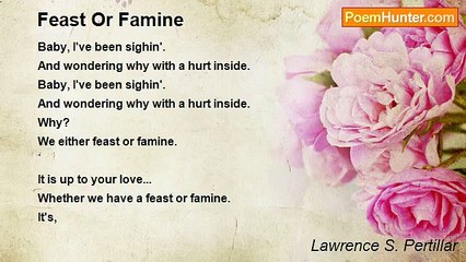 Lawrence S. Pertillar - Feast Or Famine