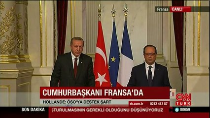 cumhurbaşkanı erdoğan ve hollande ortak açıklama yaptı
