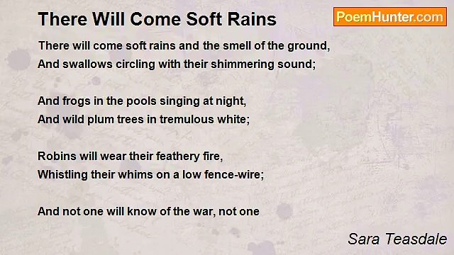 Sara Teasdale - There Will Come Soft Rains