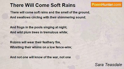 Sara Teasdale - There Will Come Soft Rains