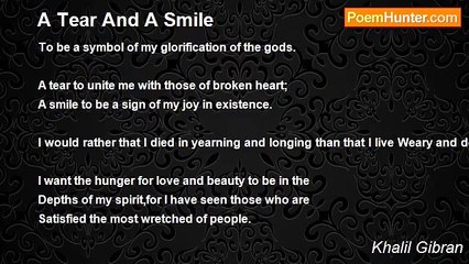 Khalil Gibran - A Tear And A Smile