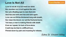 Edna St. Vincent Millay - Love Is Not All