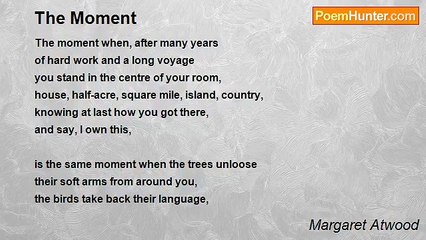 Margaret Atwood - The Moment