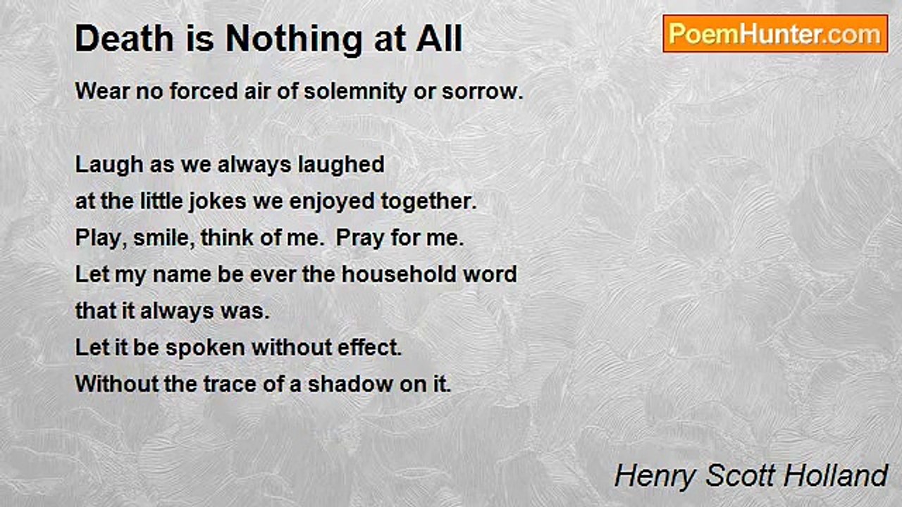 Henry Scott Holland - Death is Nothing at All