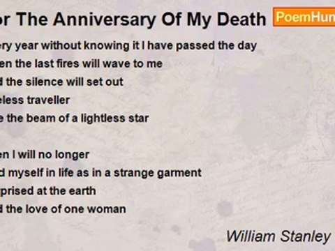 William Stanley Merwin - For The Anniversary Of My Death