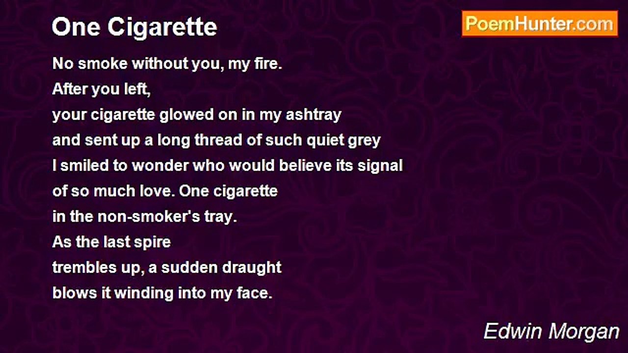 Edwin Morgan - One Cigarette