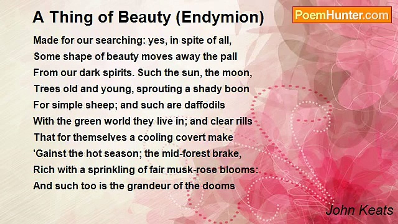 John Keats - A Thing of Beauty (Endymion)