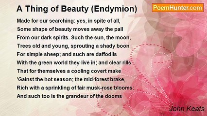 John Keats - A Thing of Beauty (Endymion)