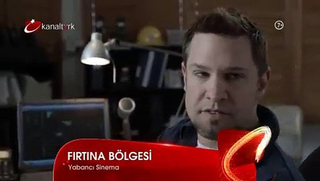FIRTINA BÖLGESİ 5 Kasım Çarşamba akşamı saat 19.45'te Kanaltürk Sinema Kuşağında!