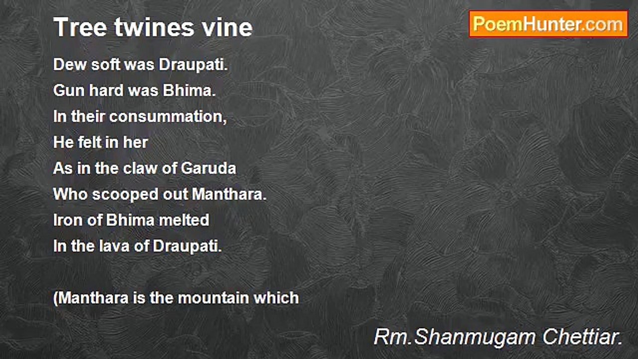Rm.Shanmugam Chettiar. - Tree twines vine