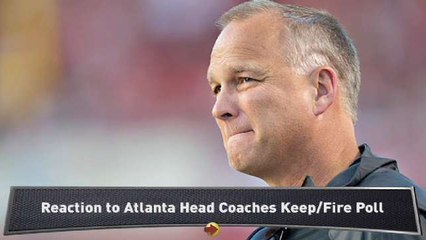 Schultz: Atlanta's Keep or Fire Poll
