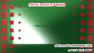 Penny Stock Egghead Forum - Penny Stock Egghead