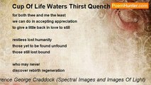 Terence George Craddock (Spectral Images and Images Of Light) - Cup Of Life Waters Thirst Quenching