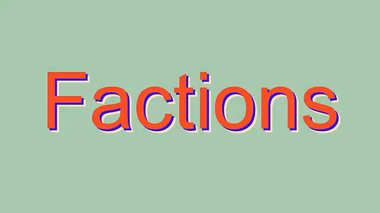 How to Pronounce Factions