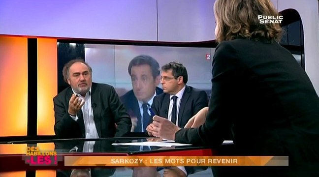 Sarkozy : Les mots pour revenir - Déshabillons-les