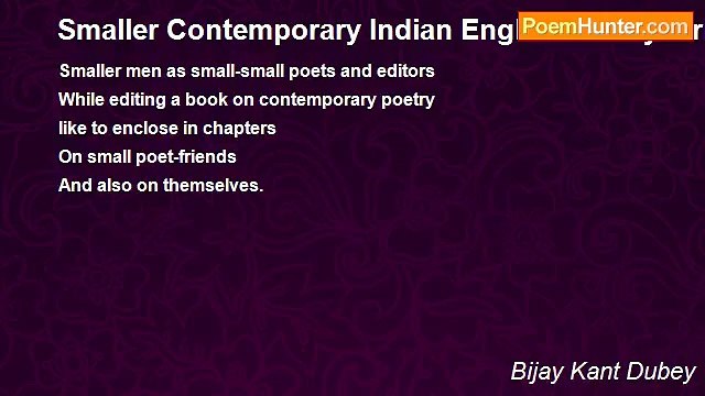 Bijay Kant Dubey - Smaller Contemporary Indian English Poetry-writing