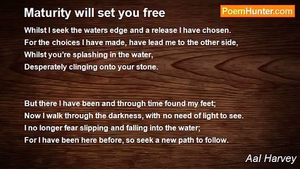 AaI Harvey - Maturity will set you free