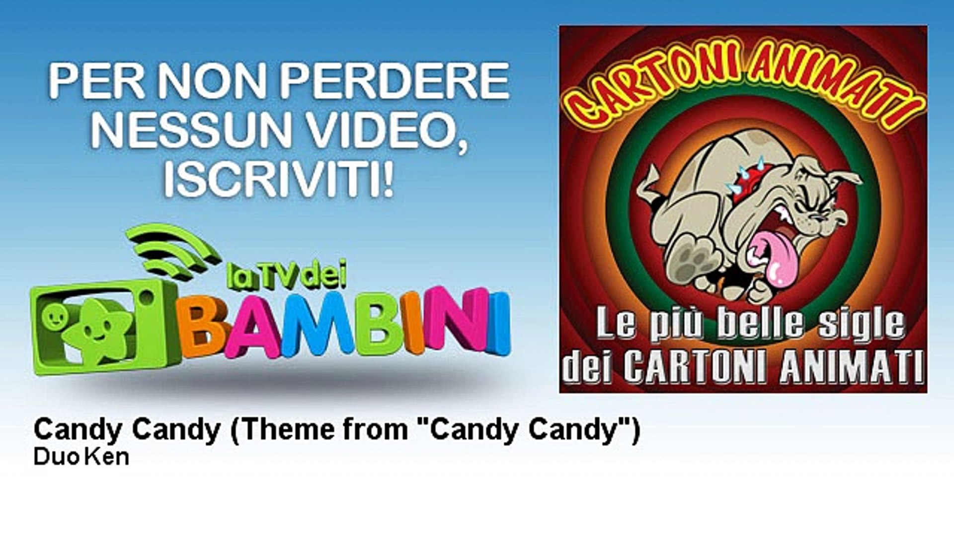 Duo Ken - Candy Candy - Theme from "Candy Candy" - feat. Double Zero -  Vidéo Dailymotion