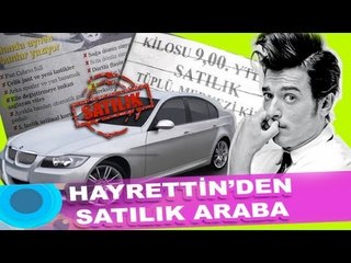 Hayrettin'den uygun fiyata satılık araba :)