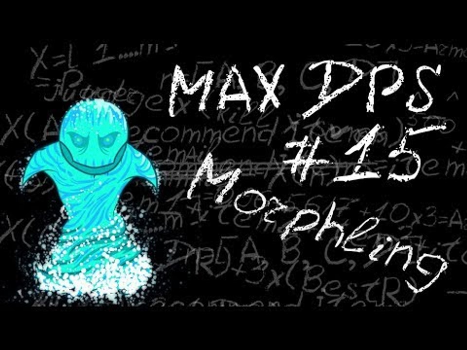 Maximum DPS: Morphling
