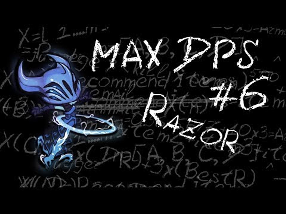 Maximum DPS: Razor