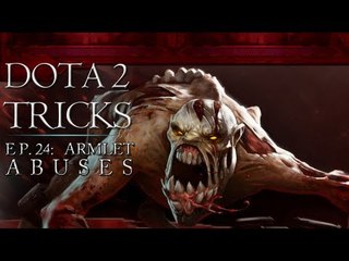 Dota 2 Tricks - Armlet Abuses