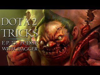 Dota 2 Tricks - Pudge With Dagger
