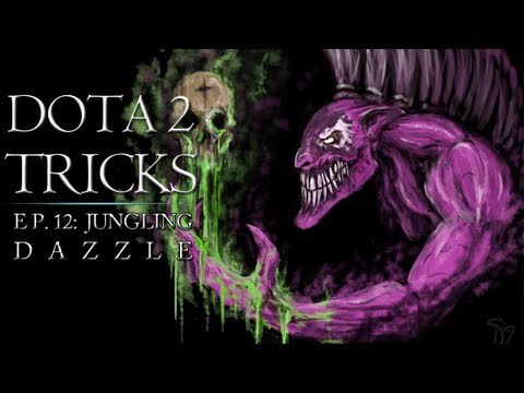 Dota 2 Tricks - Jungling Dazzle