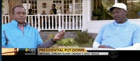 Michael Jordan Slams President Obama's Golf Game, Obama Fires Back