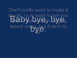 NYSNC- Bye, Bye, Bye w_ Lyrics