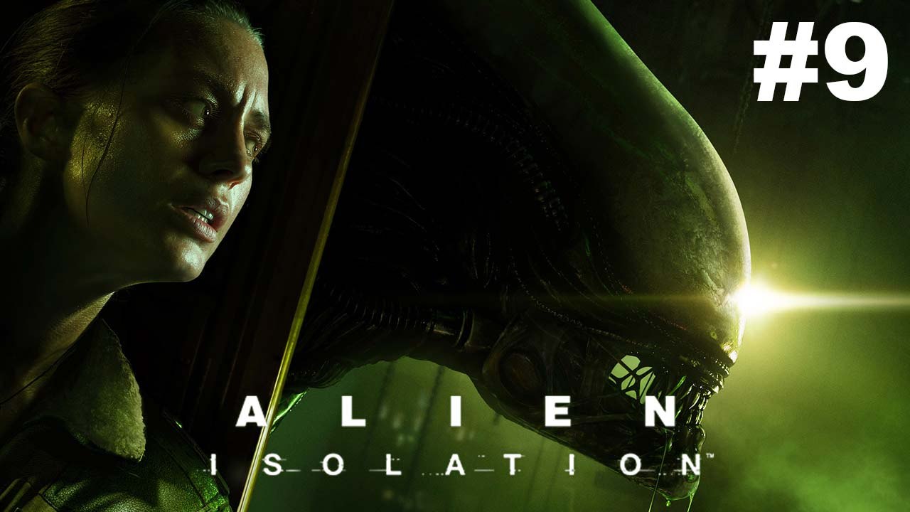 [FrapsPlay] Alien Isolation 09