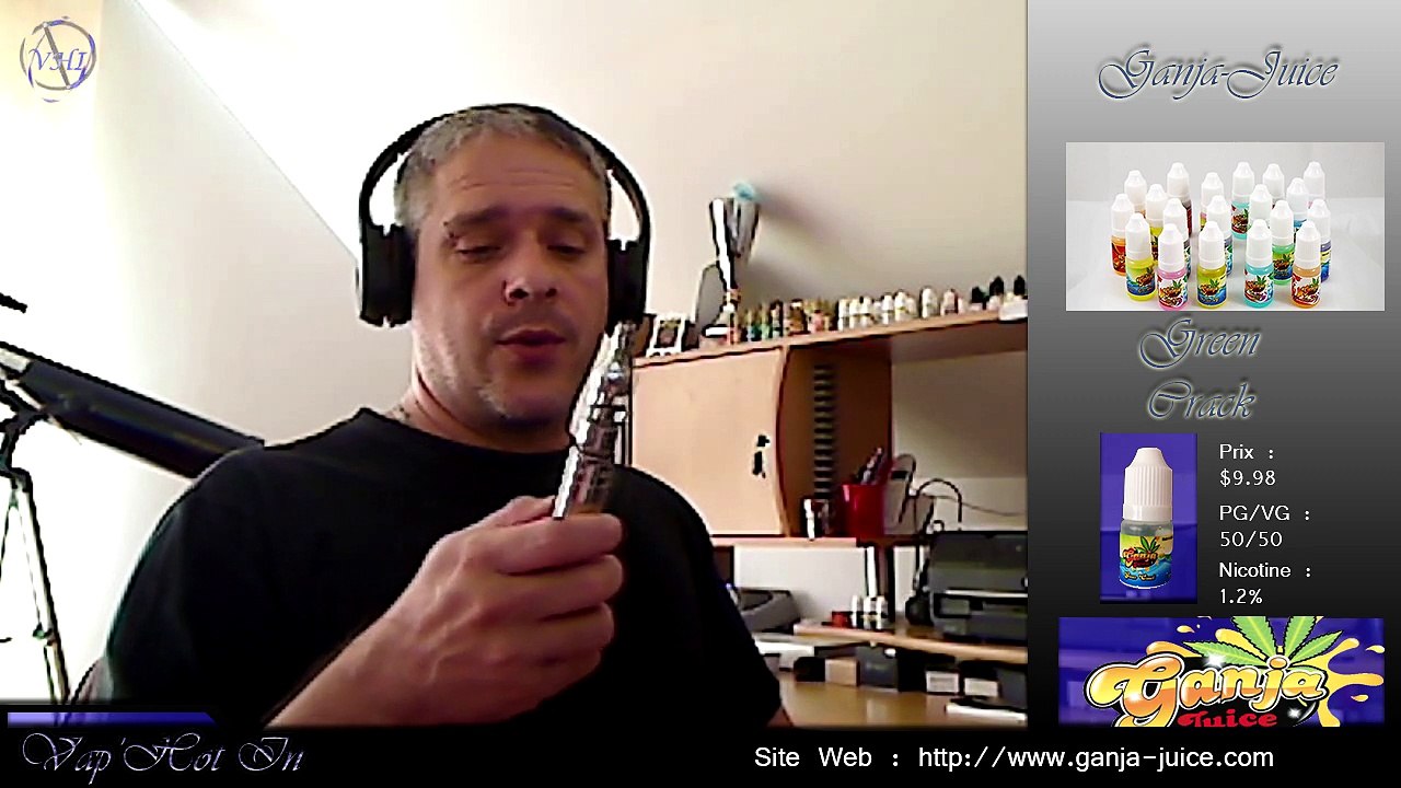 VapHotIn - Test Liquide # 47 - Ganja Juice # 2 - Green Crack