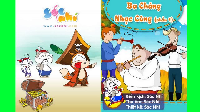 Chuyện thiếu nhi - Ba Chàng Nhạc Công Phần 1 - t.thuymien.com