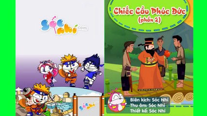 Chuyện thiếu nhi -  Chiếc Cầu Phúc Đức Phần 2 - t.thuymien.com