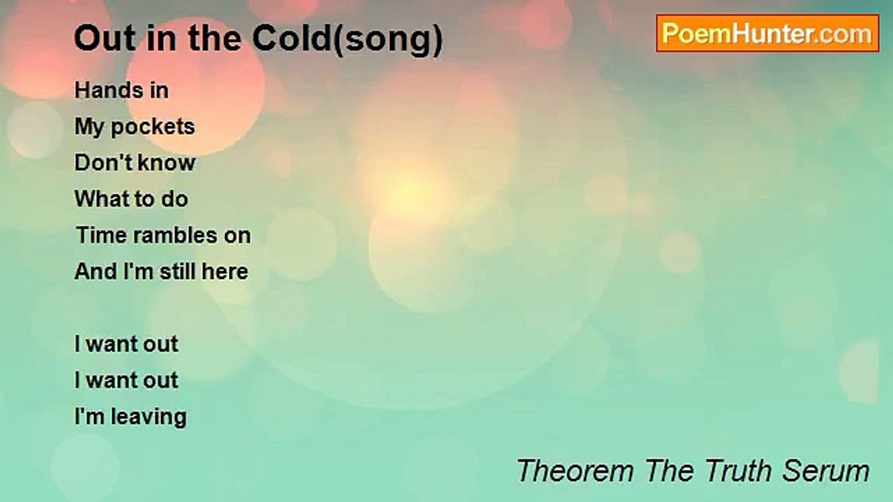 Theorem The Truth Serum - Out in the Cold(song)