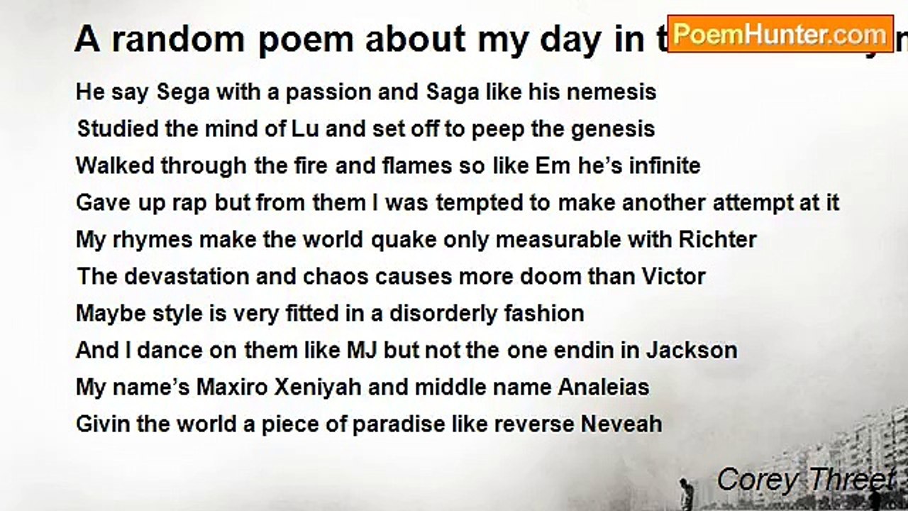 Corey Threet - A random poem about my day in the life of my mind 1.5 (c)    4-29-09