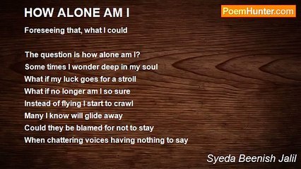 Syeda Beenish Jalil - HOW ALONE AM I