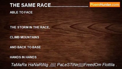 TaMaRa HaNaRiNg ,(((( PaLeSTiNe))))FreedOm Flottila . - THE SAME RACE............................