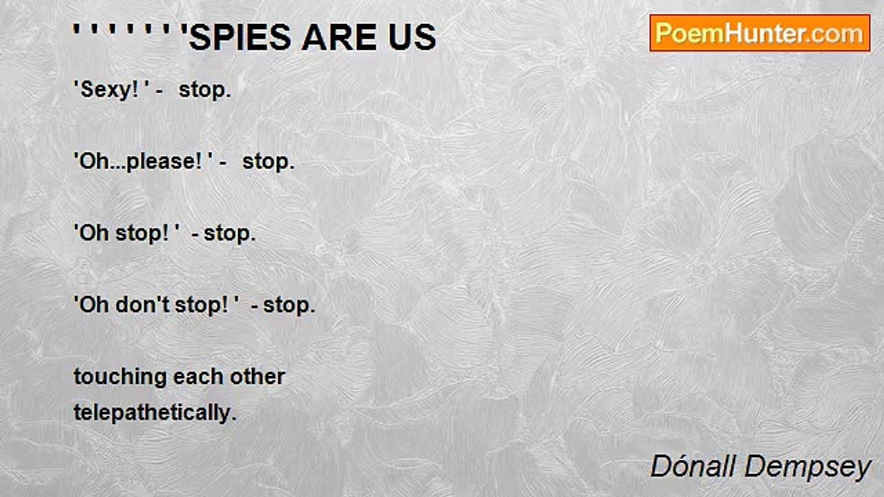 Dónall Dempsey - ' ' ' ' ' ' 'SPIES ARE US