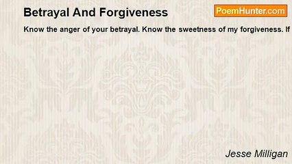 Jesse Milligan - Betrayal And Forgiveness